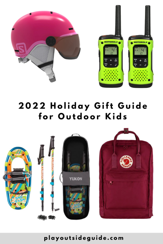 2022 Holiday Gift Guide for Outdoor Kids