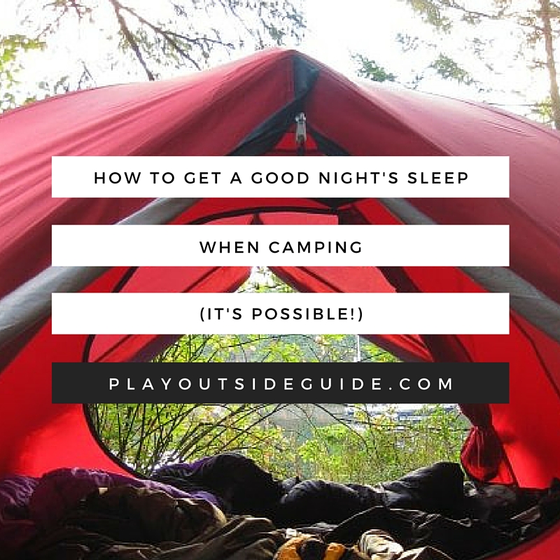 How to get a good night's sleep when camping pinterest pin