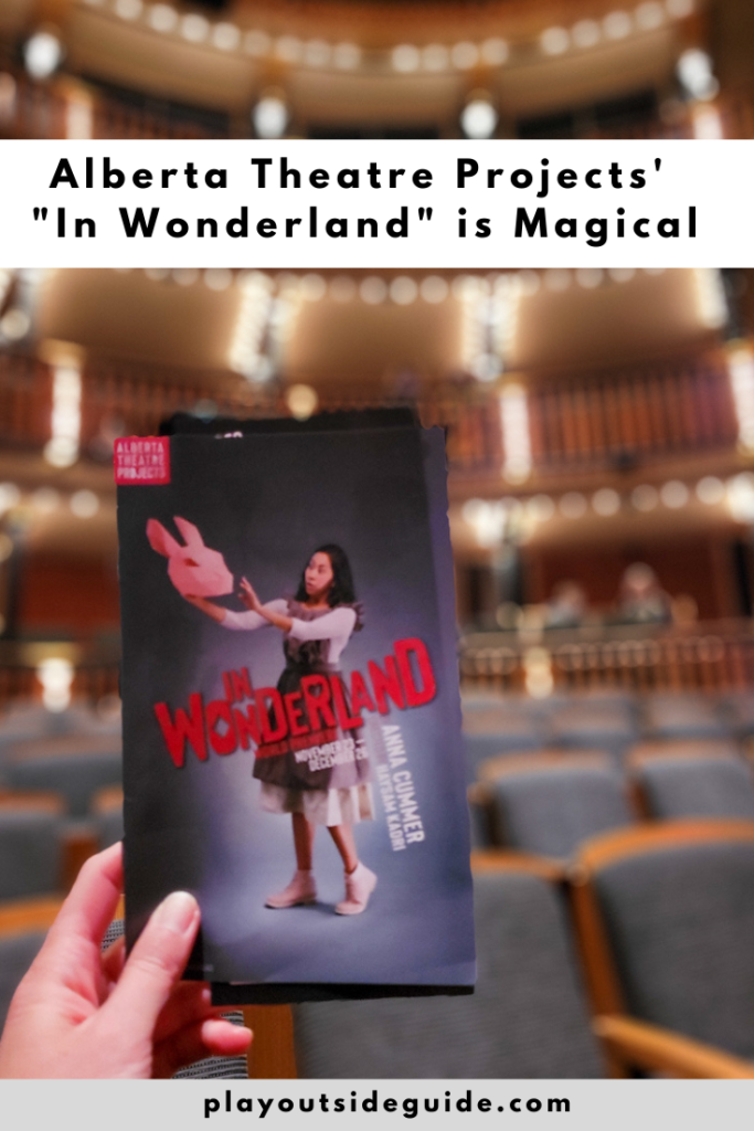 Alberta Theatre Projects In Wonderland is Magical Pinterest pin